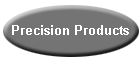 Precision Products