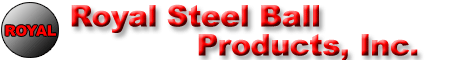 Royal Steel Ball Products, Inc.